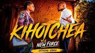 New Force - Kihotchea (Official Video)