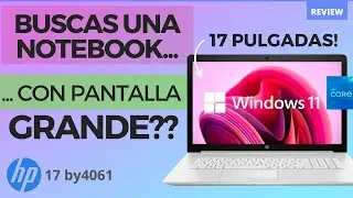 Bigger, Better! | HP 17 Inch  | HP Notebook Review | 17 by4061
