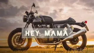 HEY MAMA - AB REMIX | FULL SONG | ROYAL ENFIELD 650 GT CONTENENTAL Edit Video