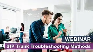 SIP Trunk Troubleshooting Methods and Tips