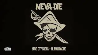 Yung City Slicka x Lil Man Pacino - 