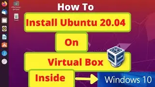How to Install Ubuntu 20.04 LTS on VirtualBox in Windows 10 || With Enlarge & Copy/Paste 🔥 || LINUX