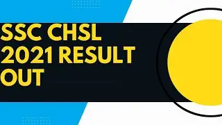 CHSL 2021 RESULT OUT
