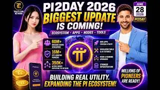 🚨 PI2DAY 2026 IS HERE! BIGGEST PI NETWORK ECOSYSTEM UPDATE YET? | 60M+ USERS WATCHING