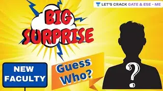 Introduction | Mechanical | Guess Who | GATE/ESE 2021 Exam Preparation