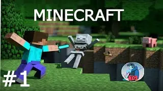 TIME TO MAKE MY WORLD | Minecraft Gameplay #1