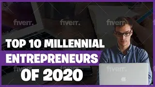 Top 10 Millennial Entrepreneurs of 2020. By The Money Talk Show Tv.