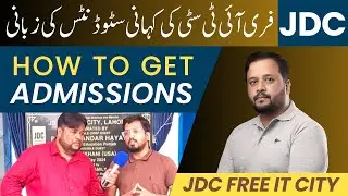 Free I.T City by JDC Syed Zafar Abbas Running Successfully in Lhr.|How to Get Admission|Free Courses