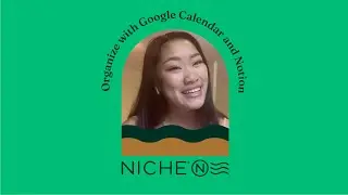 Organize with Google Calendar and Notion
