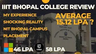 IIIT Bhopal College Review | My experience at IIIT Bhopal | Placement | Capmus | Hostel#iiitbhopal