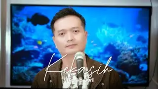 KEKASIH (Rafika Duri) - Andrey Arief (COVER)