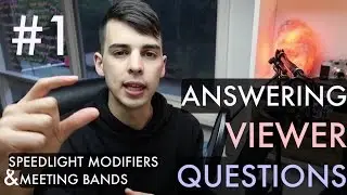Subscriber Photo Questions #1 Small flash modifiers & Meeting new bands