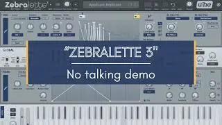 FREE SYNTH: ZEBRALETTE 3 - No talking demo