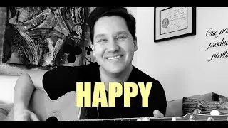 Pharrell - HAPPY (Acoustic Cover)