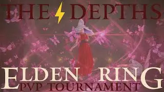 Forsaken Depths - Elden Ring PVP Tourney - The Depths