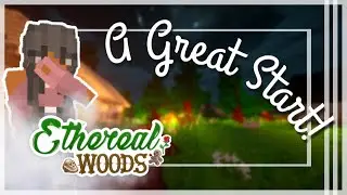 “It’s a start” 🍃 Ethereal Woods [1] Modded Minecraft Series