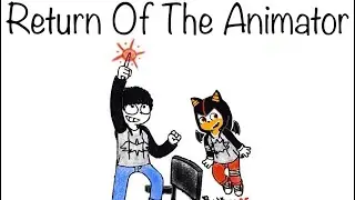 Return Of The Animator