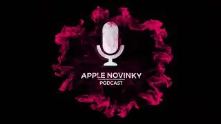 Podcast #18 Omezení iPadu Pro s M1, výroba displejů pro iPhone 13, chyba v Apple Watch a další…