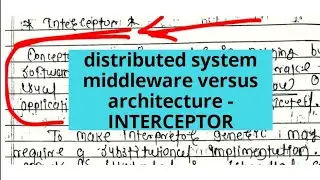 Distributed computing middleware versus architecture interception tutorial lecture pdf written notes