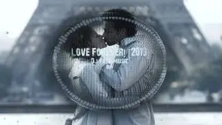 Dj Free Music' - Love Forever! 2013]