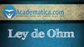 Video de la ley de ohm