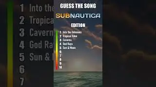 Guess the song : Subnautica Edition