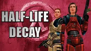 The FORGOTTEN Half Life Expansion! Half Life: Decay