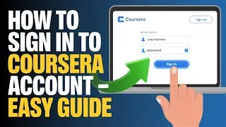 How to Sign In to Coursera Account – Easy Guide