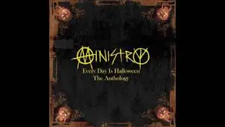 Ministry - (Every Day Is) Halloween
