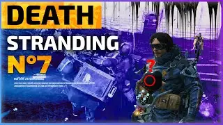Death Stranding ИГРОФИЛЬМ (русский язык) || Прохождение на PC || Часть 7 || Без комментариев