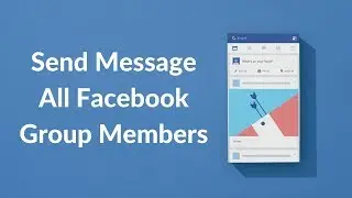 How to Send Message to All Facebook Group Members