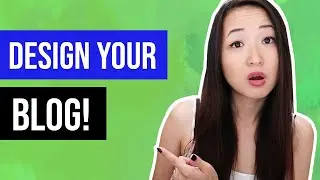 How to Design Your Blog on Wordpress (STEP-BY-STEP Guide & Tips)