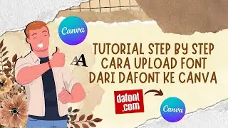 Tutorial Cara Upload Font ke Canva
