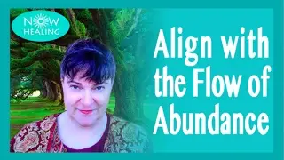 Align with the Flow of Abundance - Energy Healing for Manifesting Money