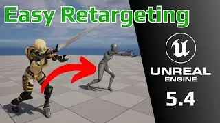 Retarget Animations with ONE CLICK | Unreal Engine 5.4 Tutorial