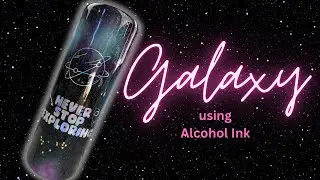 Galaxy Tumbler Tutorial