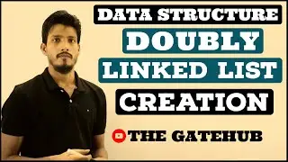 Introduction to Doubly Linked List (Creation And Display) | Data structures