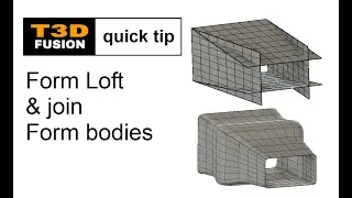 Fusion Tip Form Loft and Join Bodies