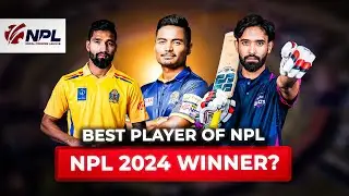 Nepal Premier League NPL 2024 Winner Prediction - Best Player?