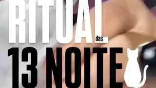 Ritual das 13 Noites Mágicas!