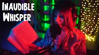 ASMR Inaudible Whisper