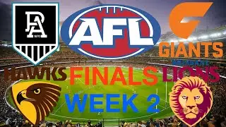 My 2024 AFL Finals Week 2 Predictions