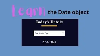 Learn the Date Object Step16-29