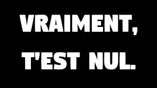 VRAIMENT,T'EST NUL!Roblox-Kahra