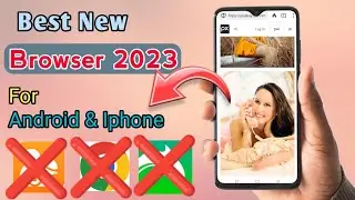 Best New Web Browser For Android 🔥 Latest Browser App Oct 2023...