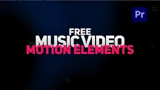 Free Music Video Motion Elements Templates for Adobe Premiere Pro.