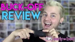 BUCK-OFF REVIEW (FTM MASTURBATION SLEEVE)