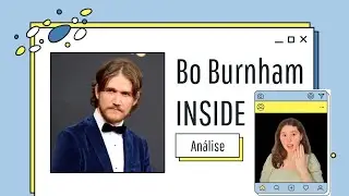 Bo Burnham: INSIDE | Analysis