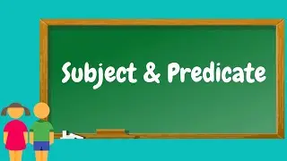 Learn subject and predicate | English Grammer