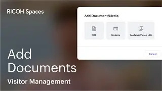 Add Documents to your Visitor Questionnaire | RICOH Spaces